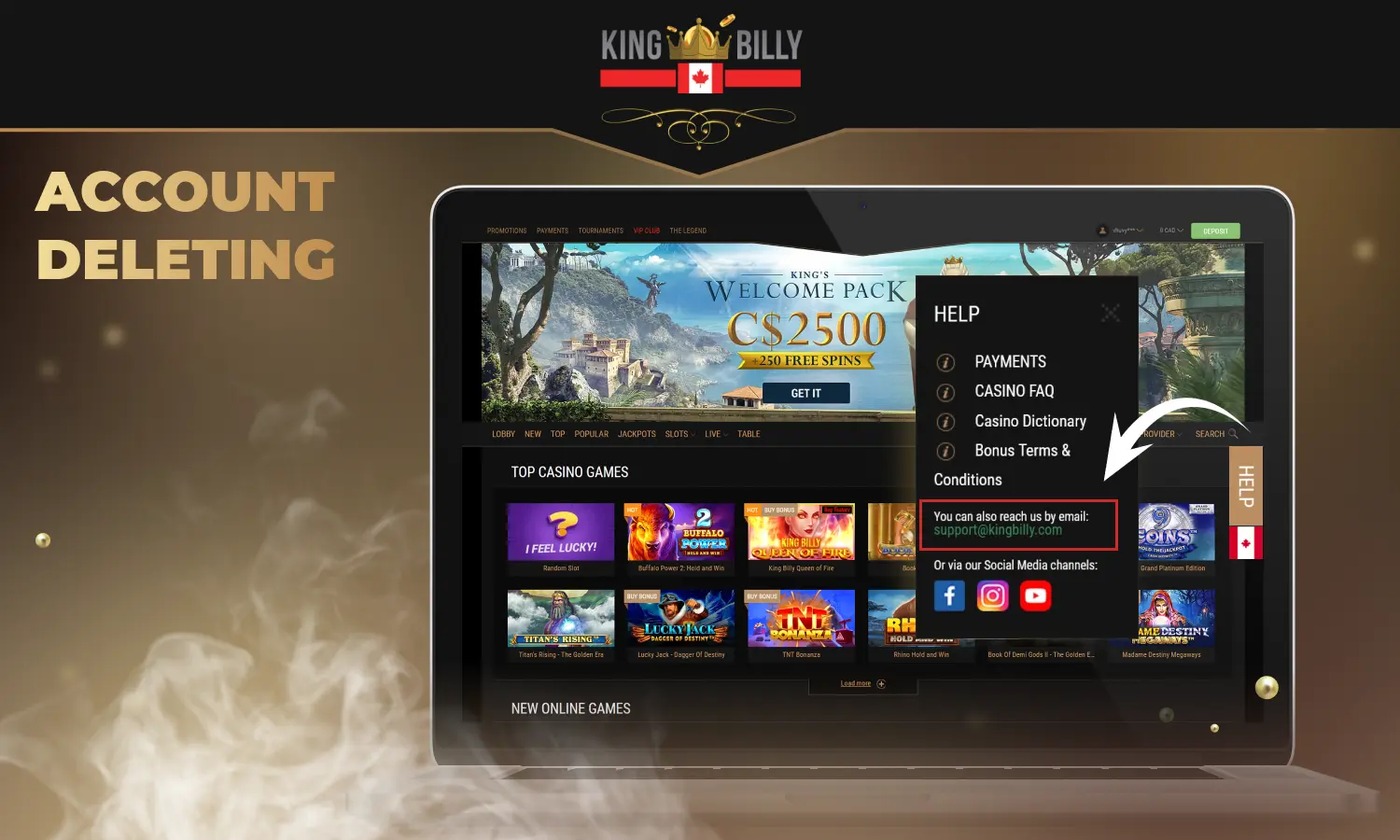 Canadian players can delete their account at King Billy Casino