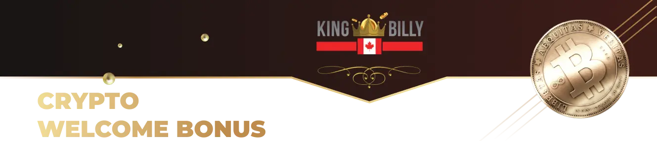 For users from Canada who prefer to make transactions in cryptocurrency, King Billy has prepared this bonus