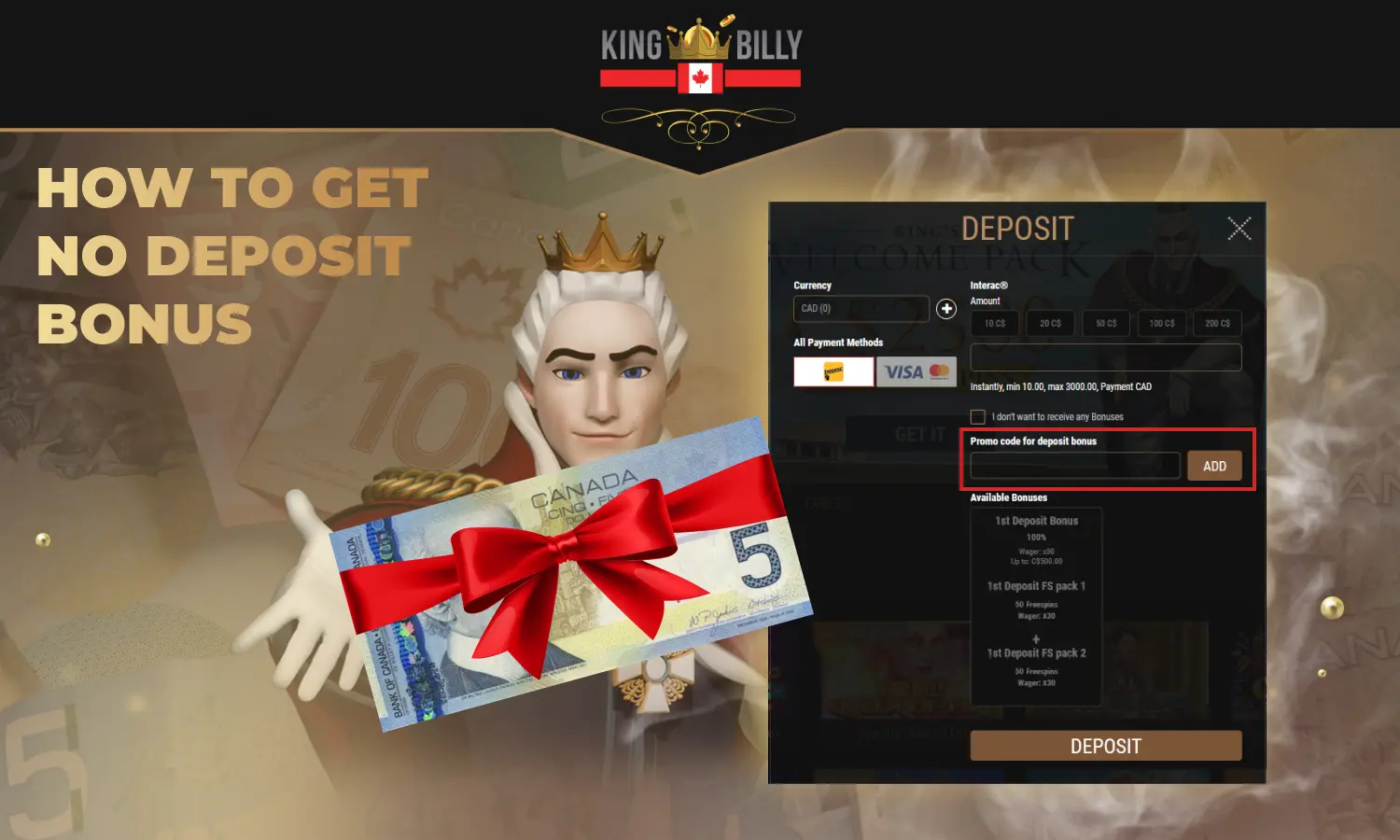 Canadian users can get no deposit bonus in a few minutes after registration at King Billy casino