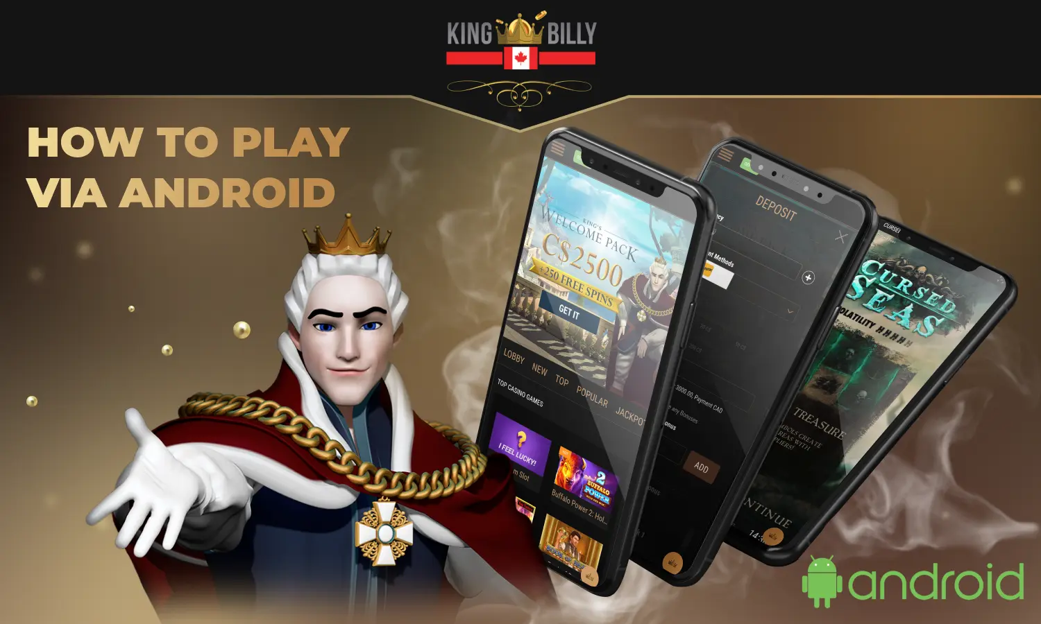 Canadian users Can Play King Billy Mobile Casino from any Android device